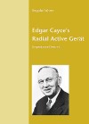 Beschreibung: Beschreibung: Beschreibung: H:\Eigene Dateien\Edgar Cayce\A-Freundeskreis\www.cayce.de\A-Html\ima\RadialActive.JPG